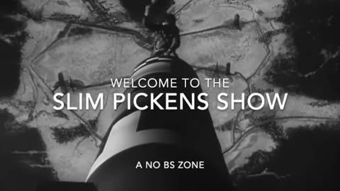 The Slim Pickens Show