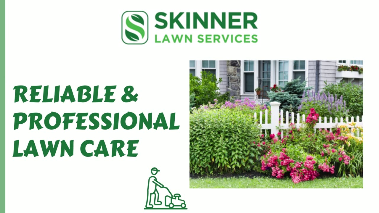 Lawn Care - Skinner Lawns