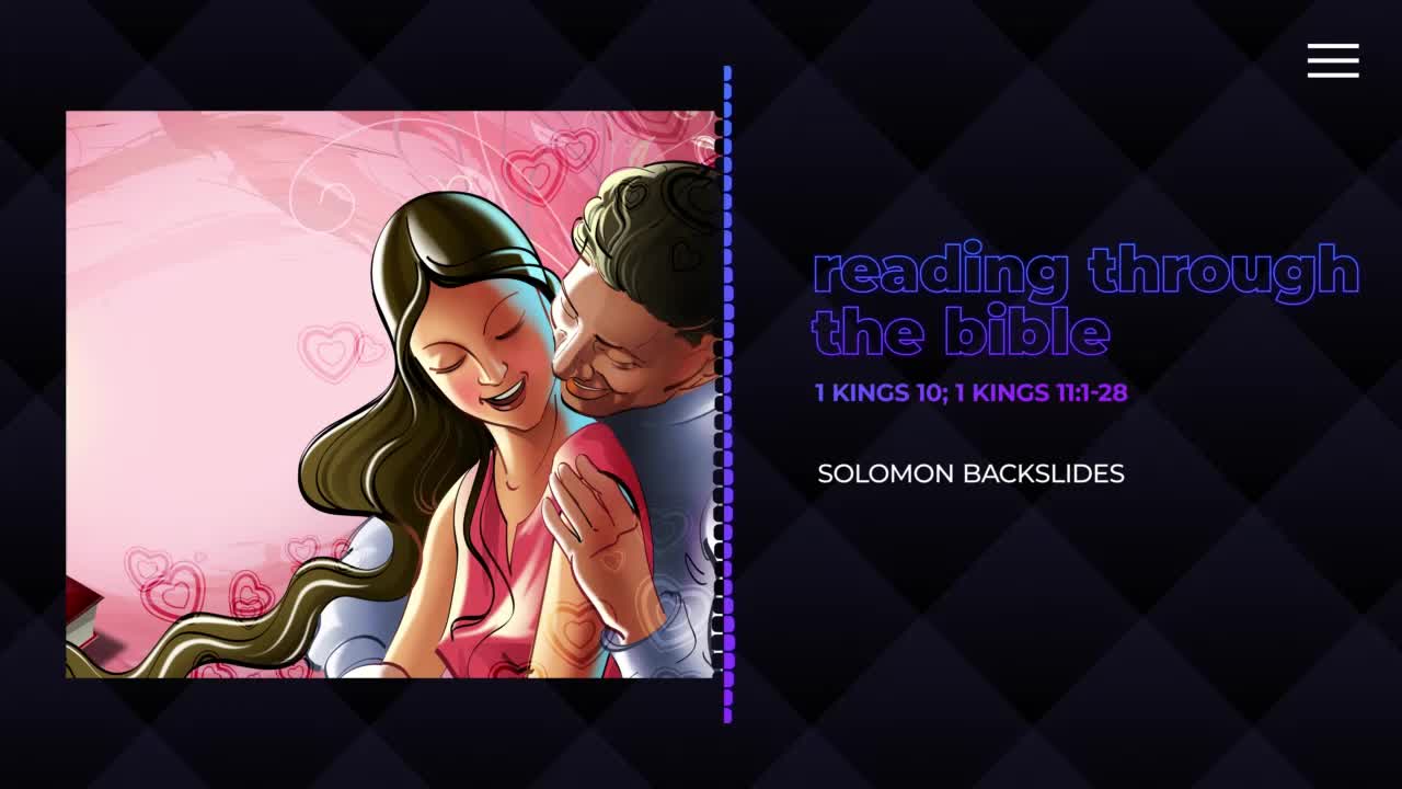 Reading Through the Bible - "Solomon Backslides"