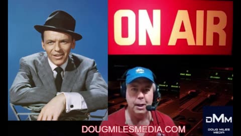 "Big Band Files with Doug Miles" Salute to Frank Sinatra on his 109th Birthday