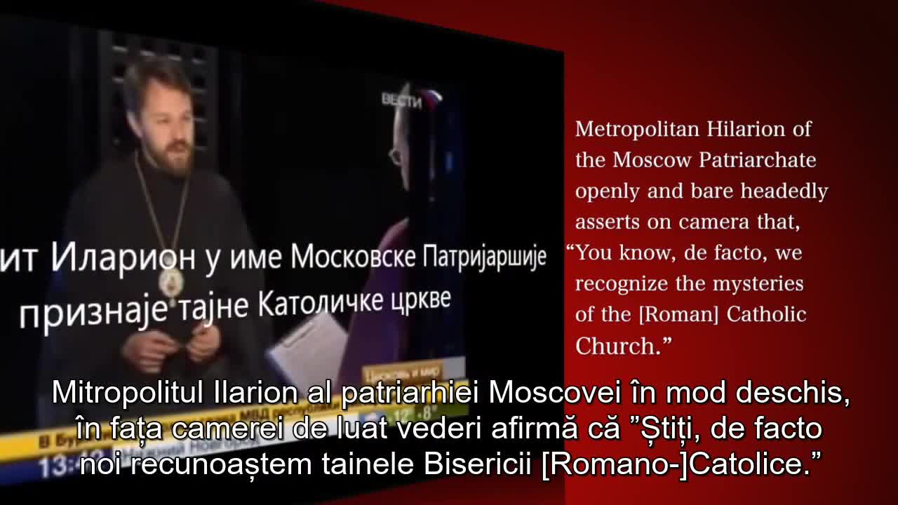 Ereticul Ilarion Alfeev spune ca ei recunosc "tainele Bisericii Catolice"