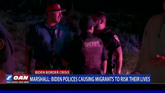 Sen. Marshall: Biden policies causing migrants to risk their lives