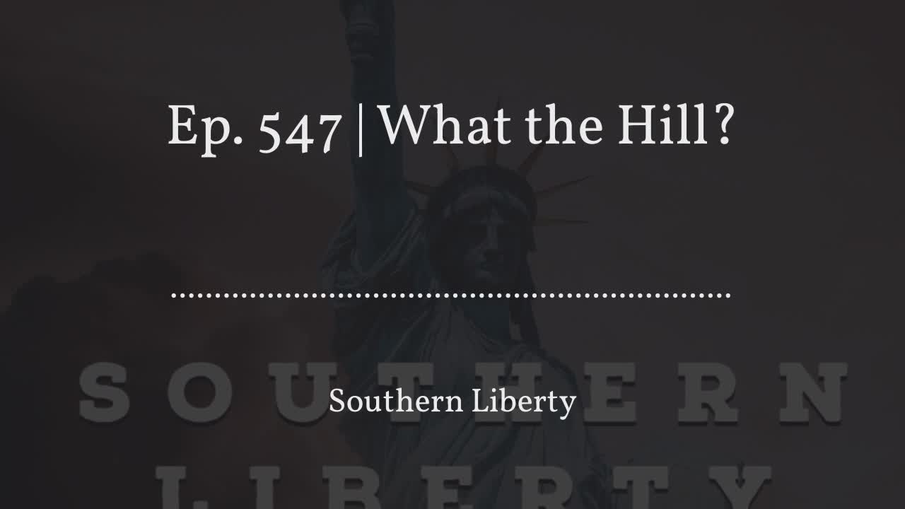 Ep. 547 | What the Hill?