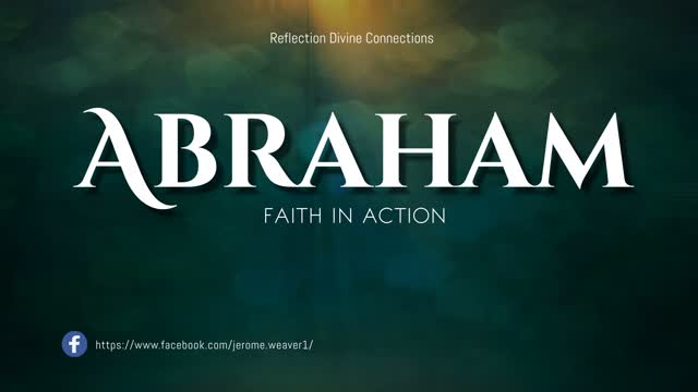 Abrahams Obedient Earthly Sojourn by Faith