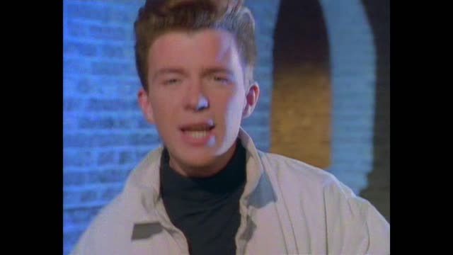 Rick Astley - Never Gonna Give You Up