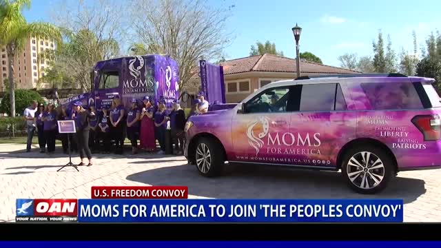 'Moms for America' joins Peoples Convoy