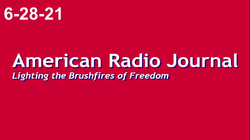 American Radio Journal 6-28-21