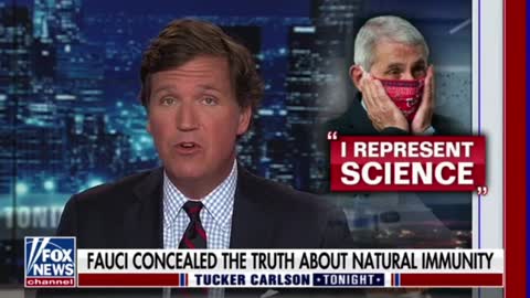 Tucker Carlson calls out Flip Flop Fauci after he once spoke positively about natural immunity