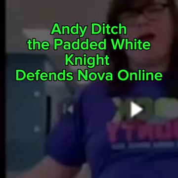 Andy Ditch Defends Nova Online