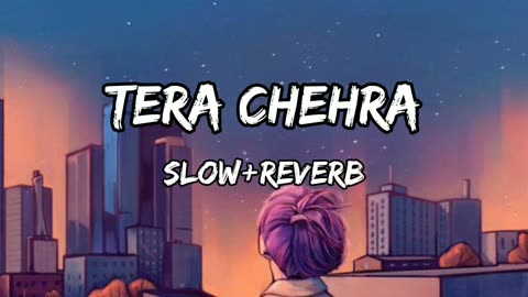 Tera _chehra_.song very sad song 😭