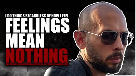 Feelings Won't Affect Me Andrew Tate Motivational speech