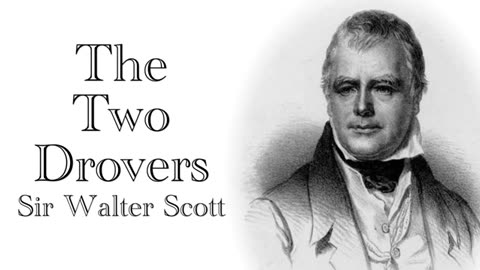 The Two Drovers by Sir Walter Scott Full Audiobook