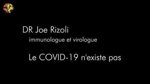 DR RIZOLI : "LE COVID-19 N'EXISTE PAS" - LE SARS COV-2 N'A JAMAIS ETE ISOLE - 8 Décembre 2020