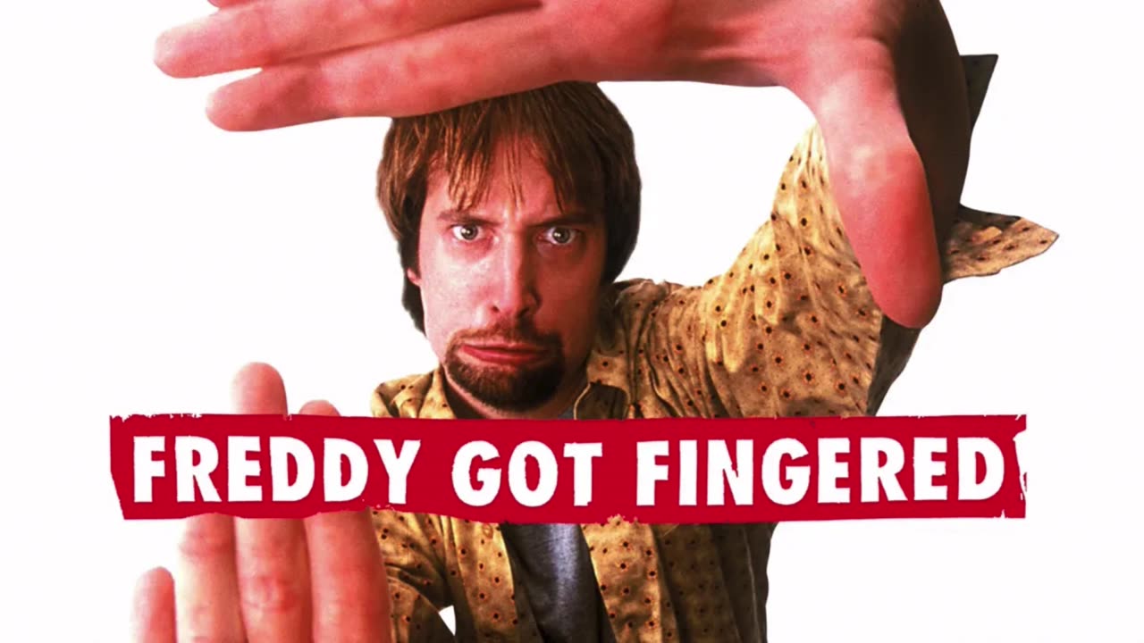 Freddy Got Fingered