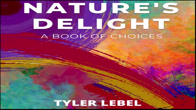 NATURE'S DELIGHT: CHOICES (CHAPTER 2/10: GROUNDING)