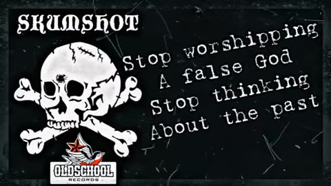 Skumshot - False God