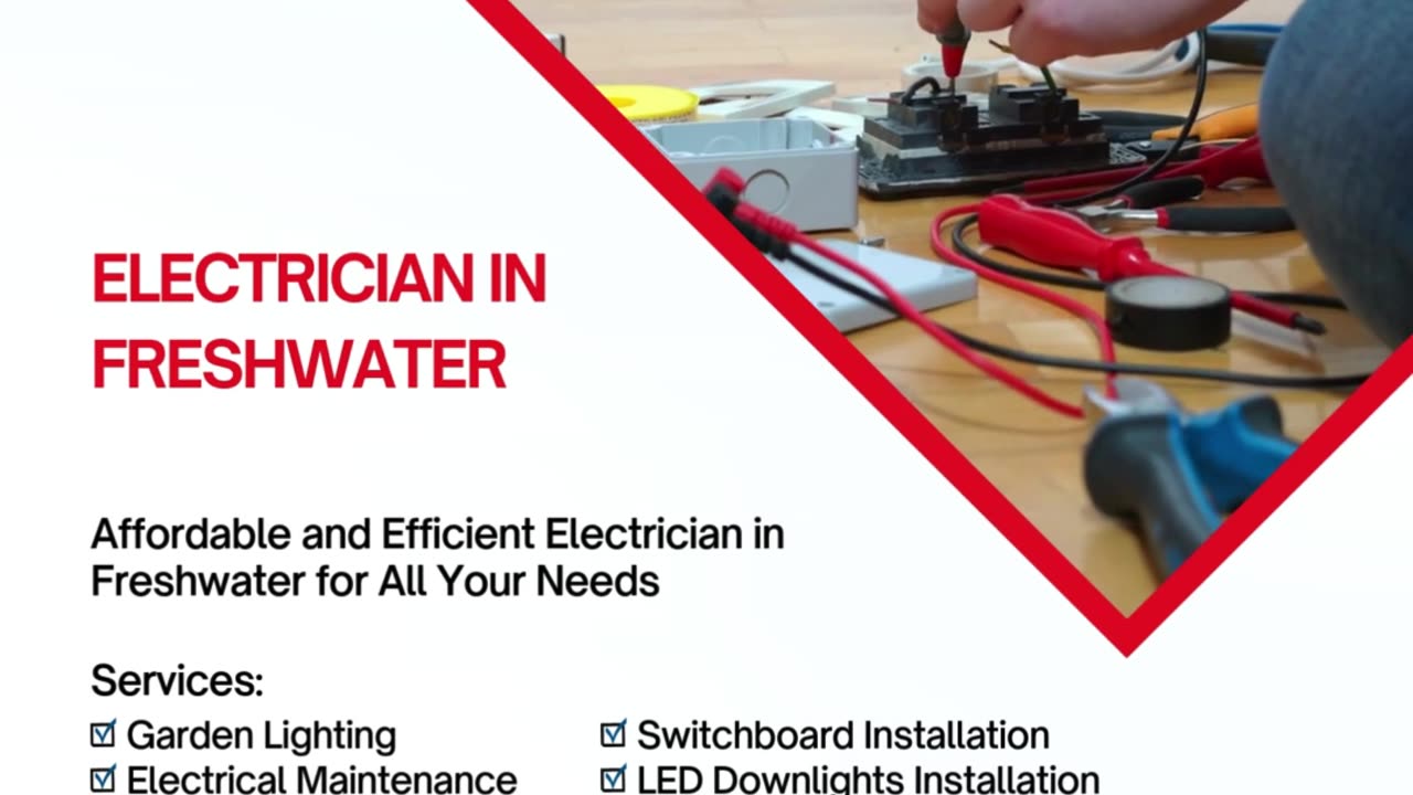 Affordable and Efficient Electrician in Freshwater for All Your Needs