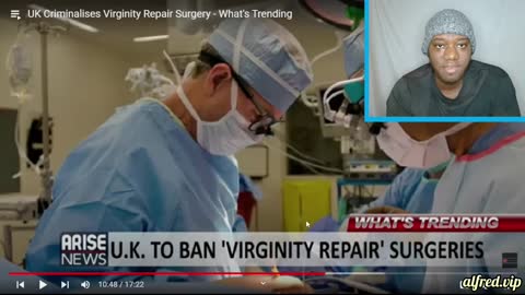UK Government Makes Virginity Repair Surgery A Criminal Offense But Supports Abortion