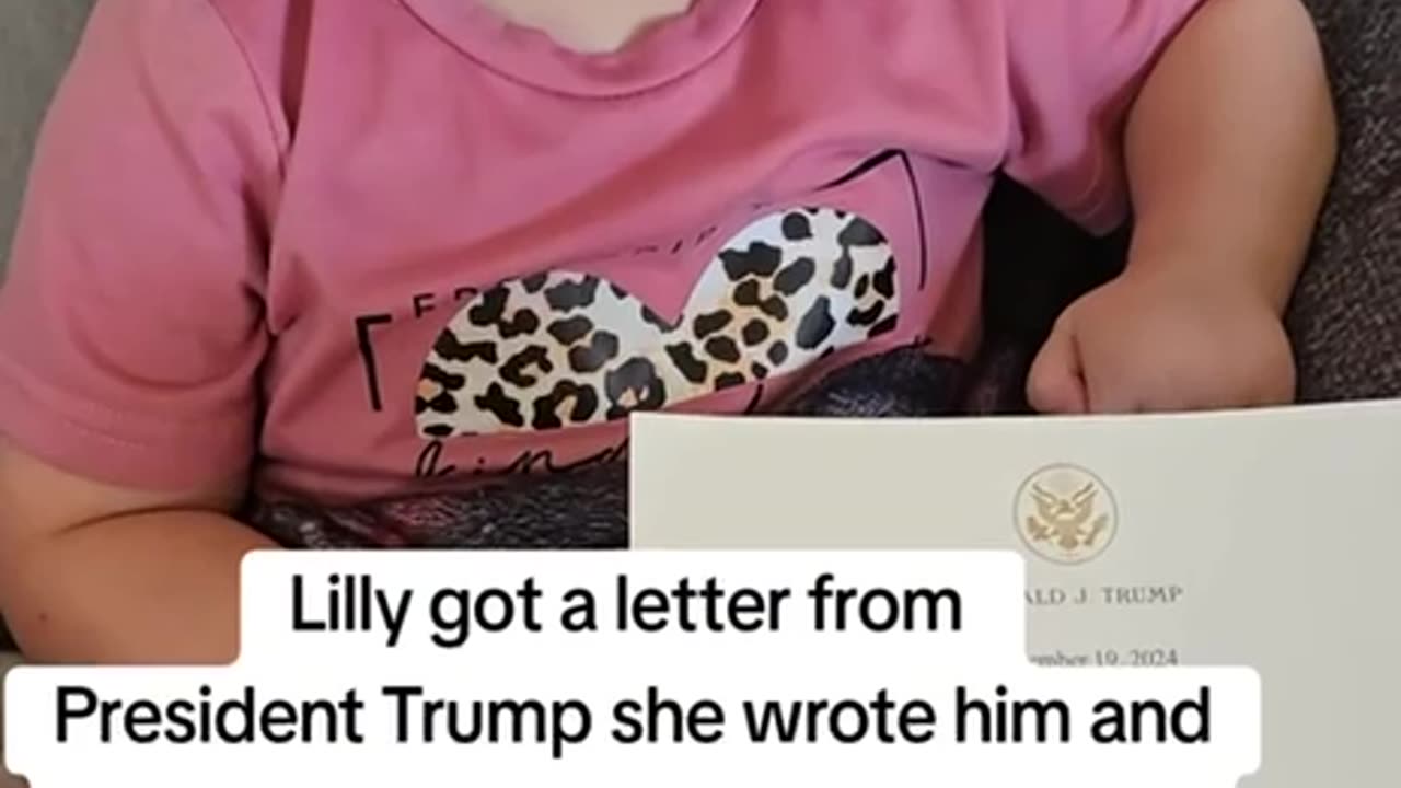 Little Lilly Received A Letter From DJT