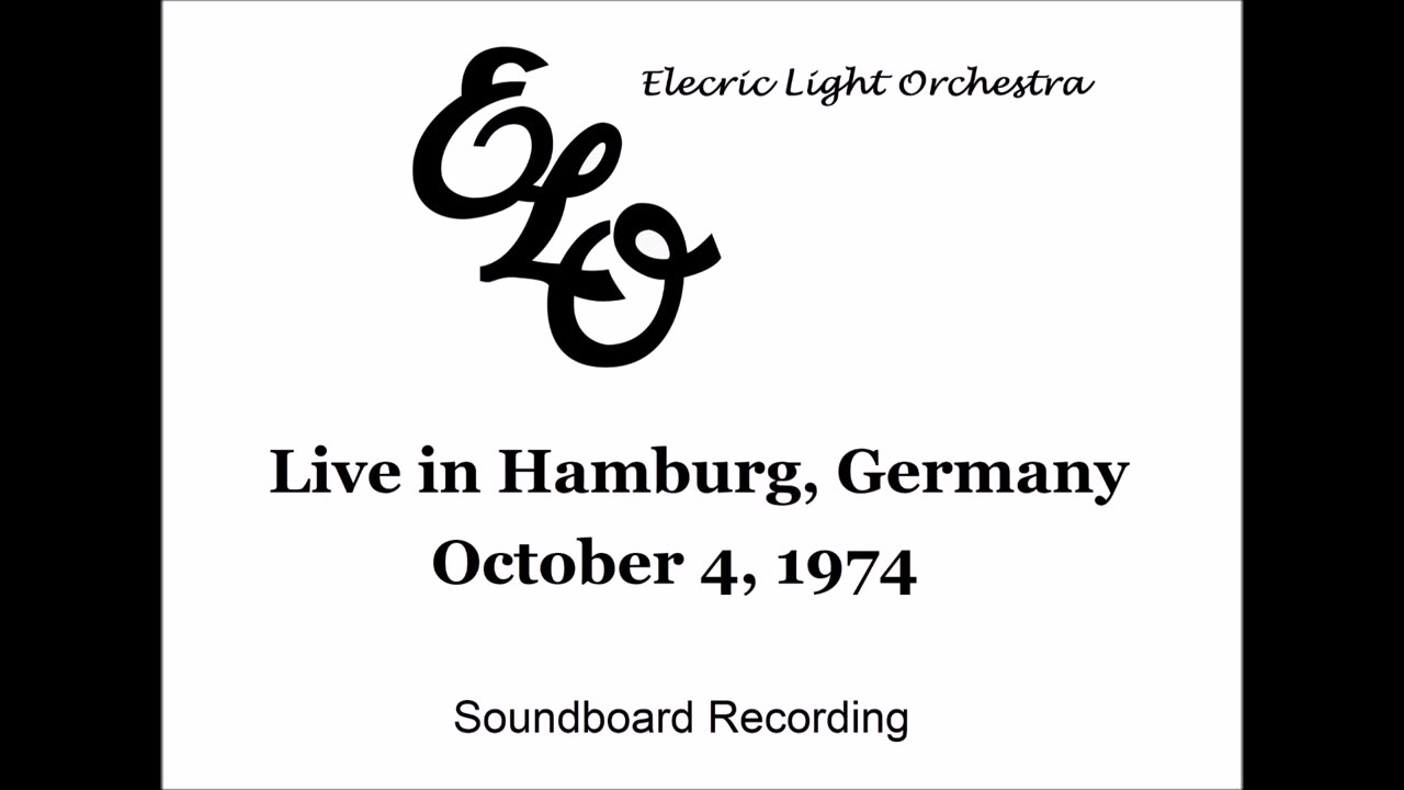 Electric Light Orchestra - Live in Hamburg, Germany 1974 (Soundboard)