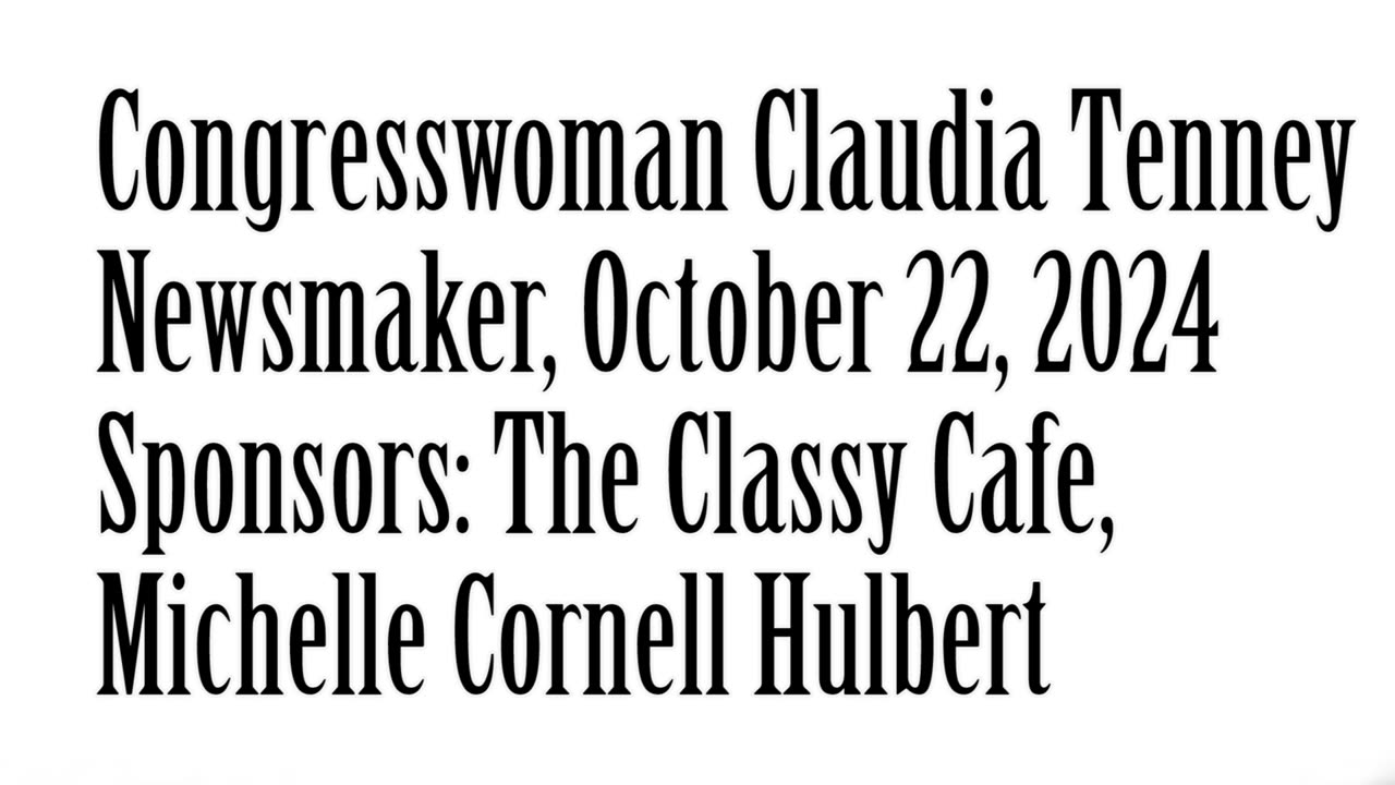 Wlea Newsmaker, October 22, 2024, Congresswoman Claudia Tenney