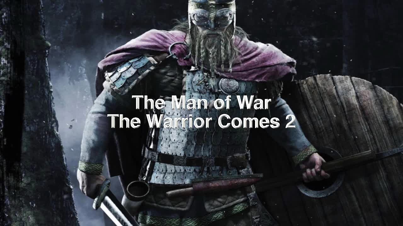 The Man of War - The Warrior Comes - 2