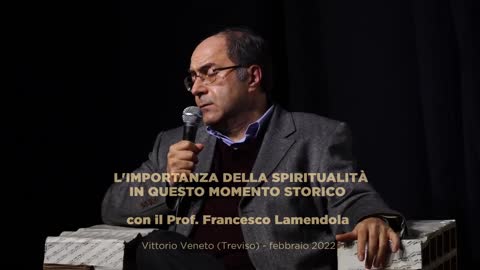 Francesco Lamendola - L'importanza della spiritualità in questo momento storico