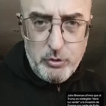 Brennan afirma que si Trump es reelegido "dará luz verde" a la invasión de Europa