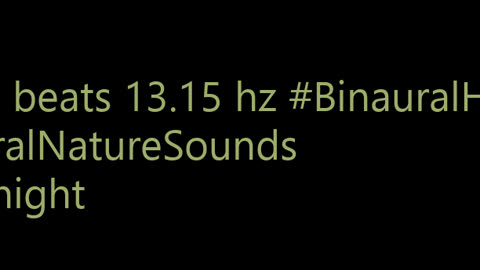 binaural_beats_13.15hz_BinauralMindCalm ZenAmbience UnwindMusic