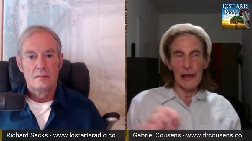 Lost Arts Radio Live - Conversations With Dr. Gabriel Cousens - 4/19/22