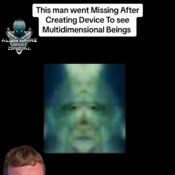 Man created device to see Multi Dimensional beings