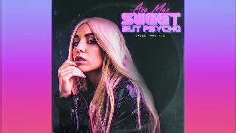 ava max - sweet but psycho