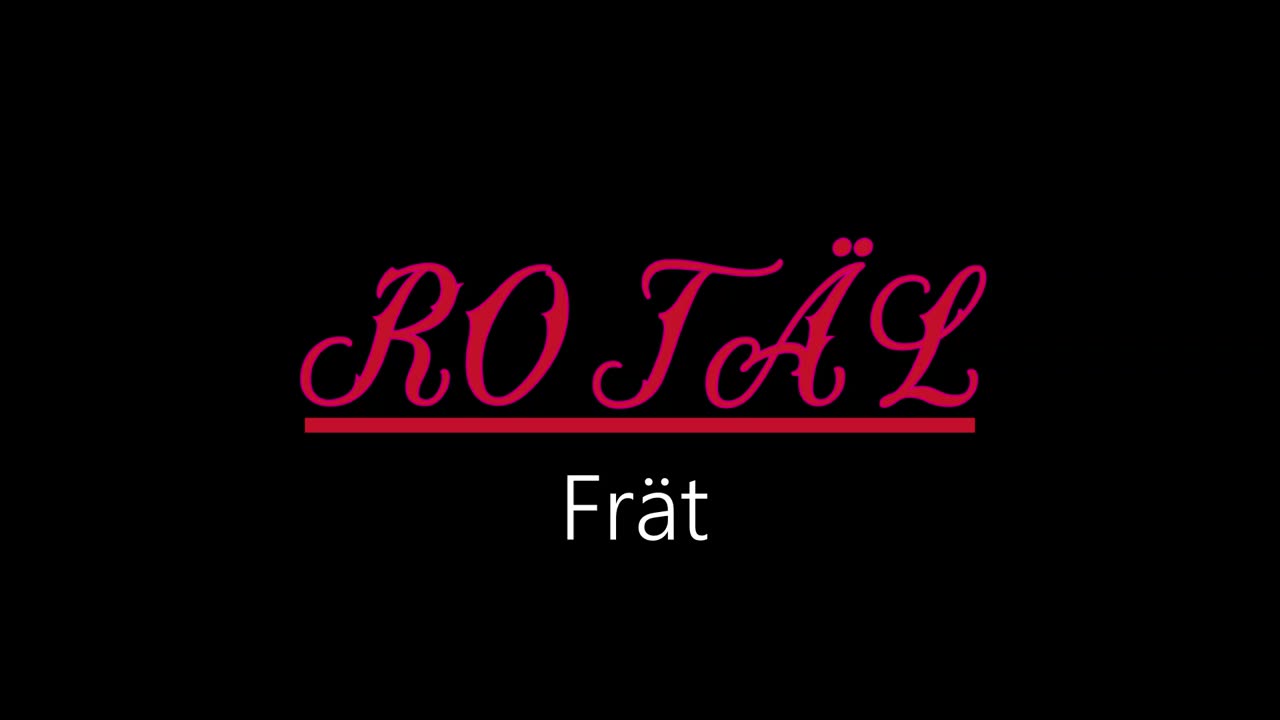 Rotäl ¦ Frät (officiäl audió)