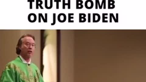 Catholic priest drops a bomb on Joe Biden