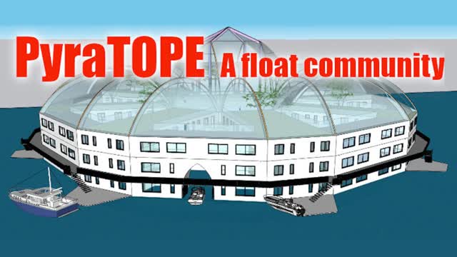 PyraTOPE - large eco-living center on water