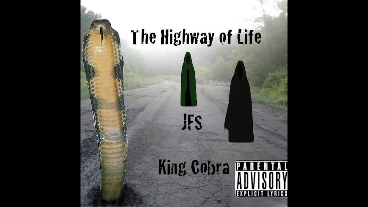 KingCobraJFS | Highway of Life | Released 2011