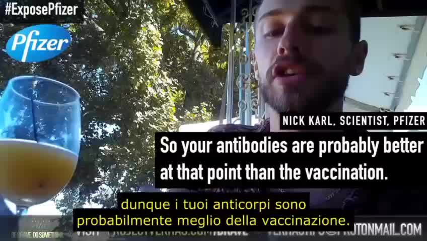 Scienziati Pfizer a telecamere nascoste: I tuoi anticorpi sono migliori di quelli da vaccinazione