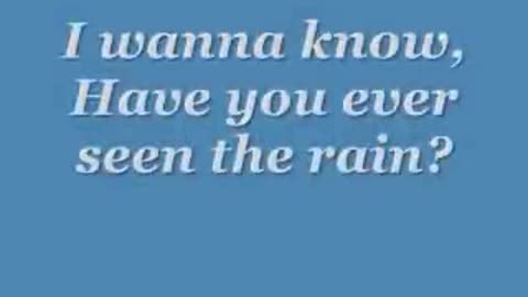 CCR - Have You Seen The Rain