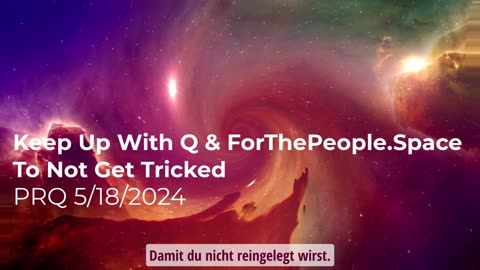 Bleib auf dem Laufenden mit Q & ForThePeople.Space, um nicht ausgetrickst zu werden
