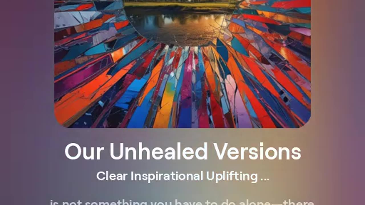 Our Unhealed Versions