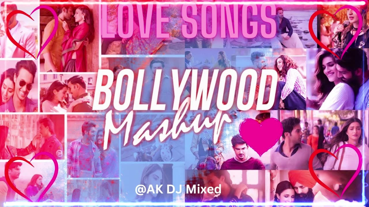 Nonstop Love Songs Mashup 2023 | Latest Hindi Romantic Songs | @AKDJMixed #music #bollywoodsongs