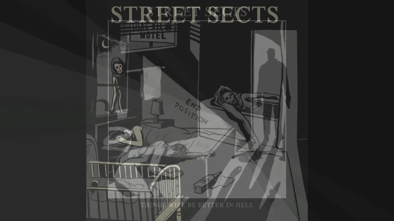 STREET SECTS - End Position