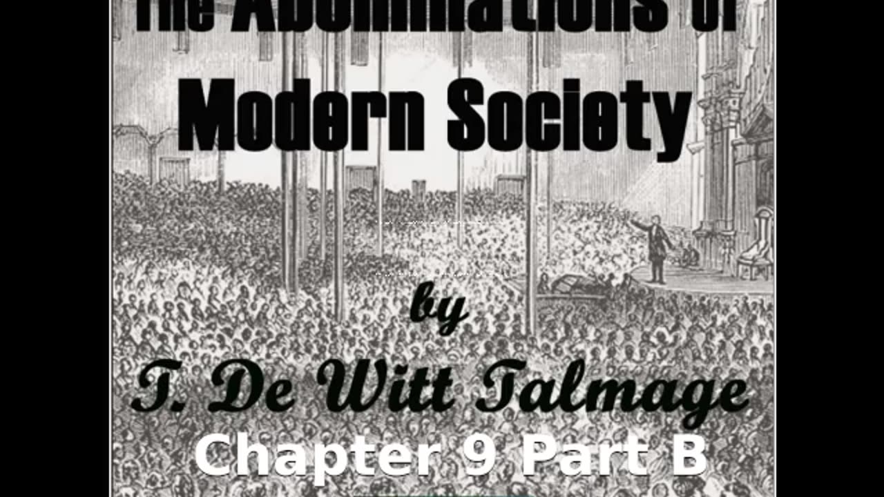 📖🕯 The Abominations of Modern Society - Chapter 9 Part B