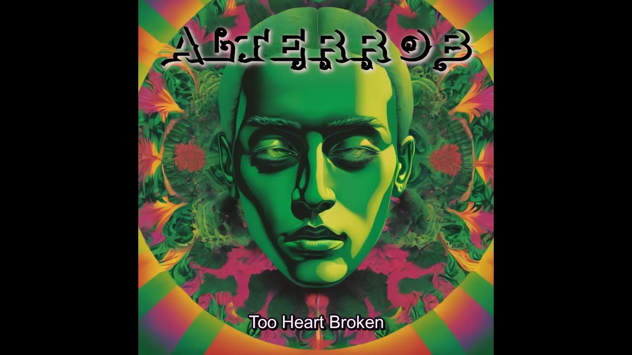 Alterrob - Too Heart Broken