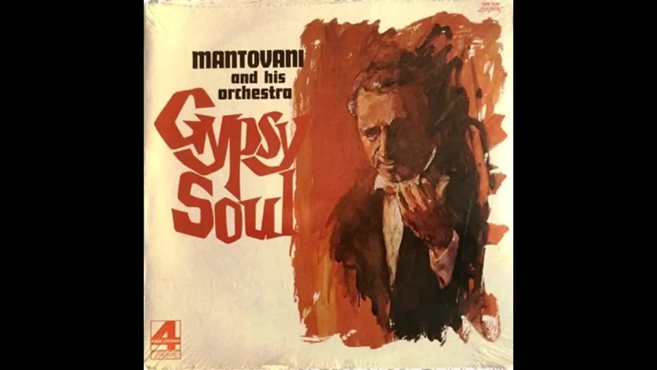 Mantovani Gypsy Soul