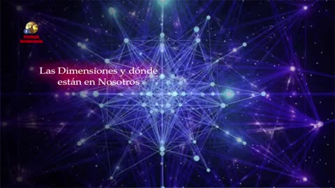 Las Dimensiones y Dónde están en Nosotros