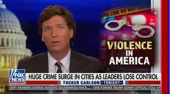 Tucker Carlson Discusses The Rise In Violent Crime In America