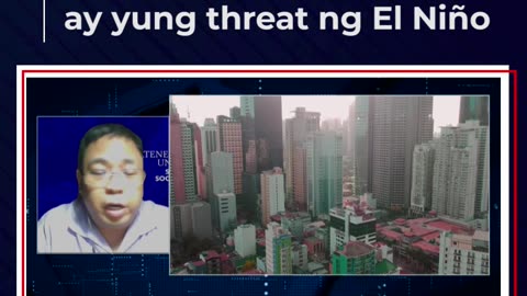 Peña-Reyes on Inflation: The biggest risk na nakikita ng pamahalaan ay yung threat ng El Niño