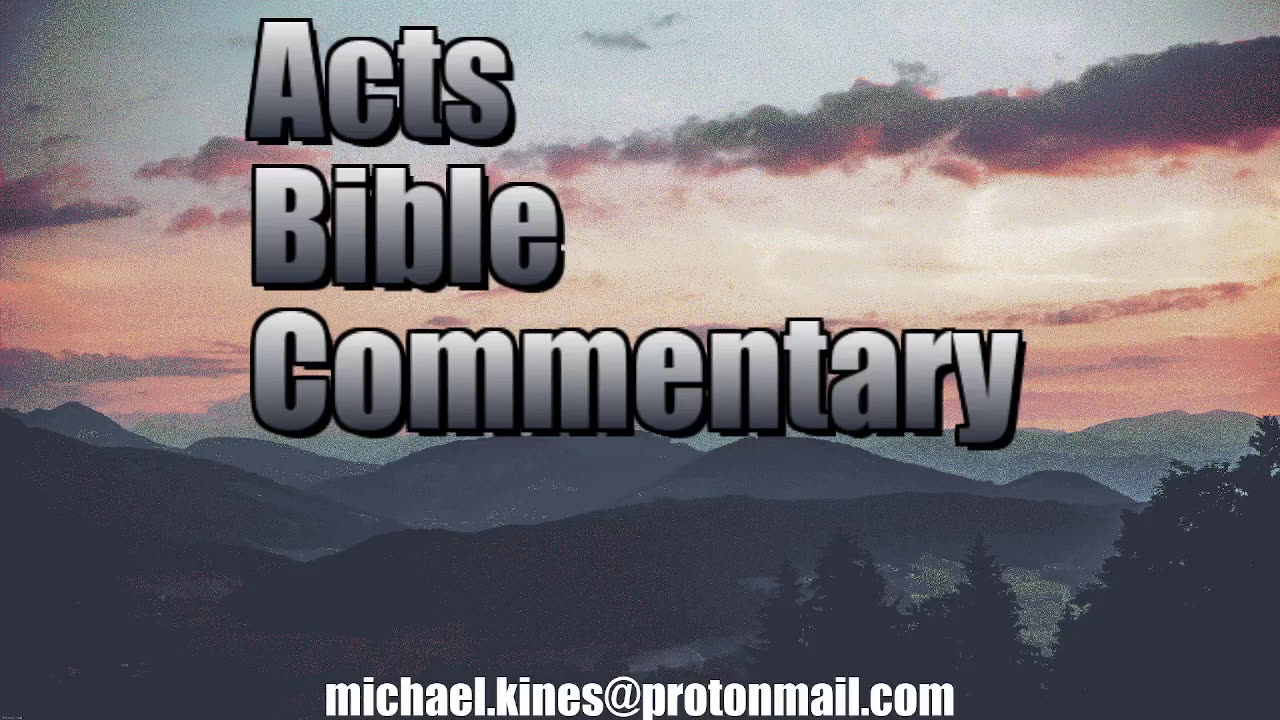 The Ascension - Acts 1:6-11 - Commentary by Mike Kines