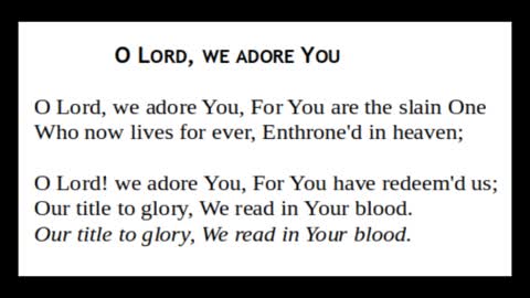 Oh LORD We Adore You